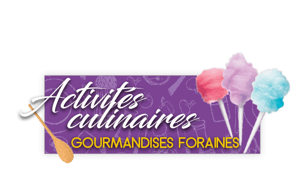 Gourmandises foraines