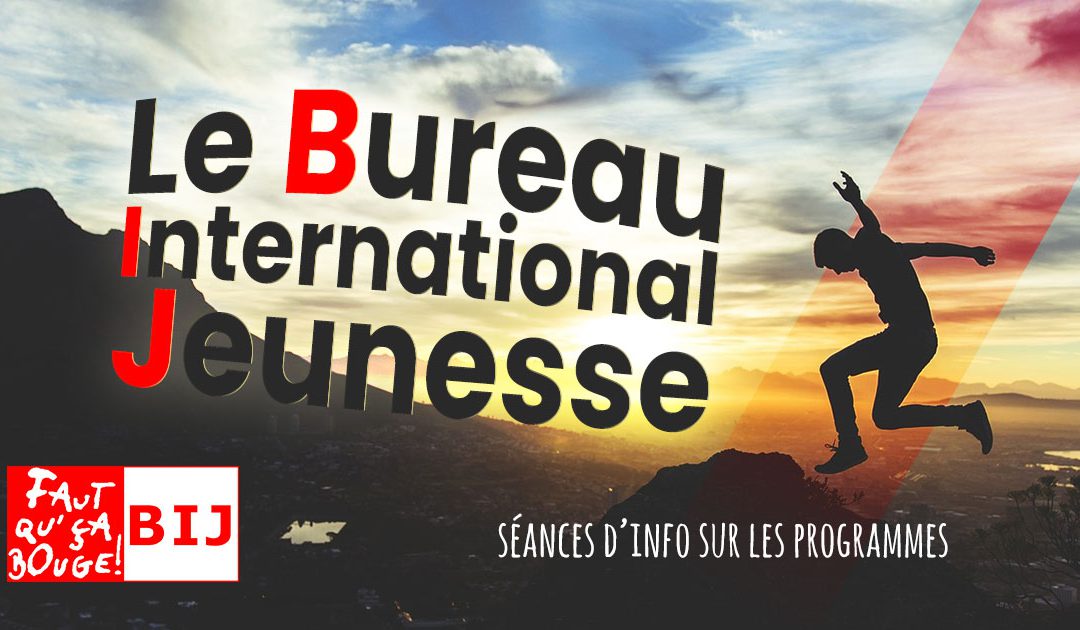 Le Bureau International Jeunesse : séances d’info sur les programmes