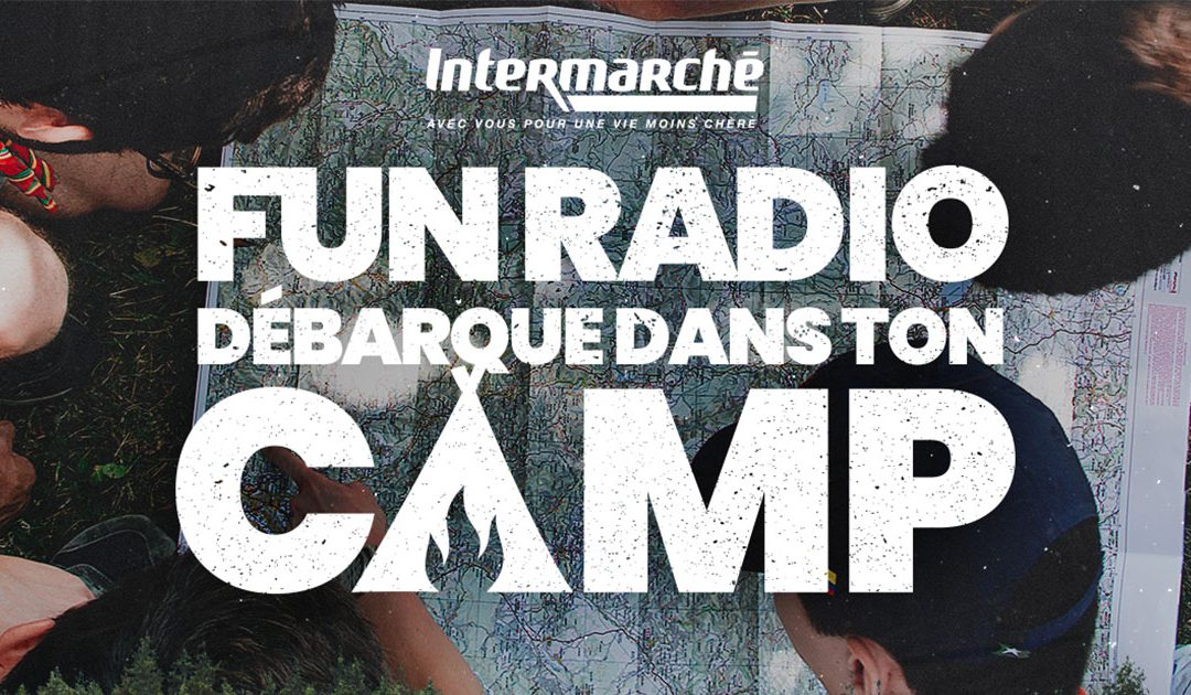 Fun Radio débarque dans ton camp !