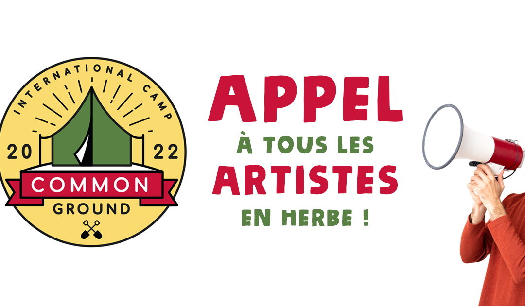 Common Ground : Appel à tous les artistes en herbe