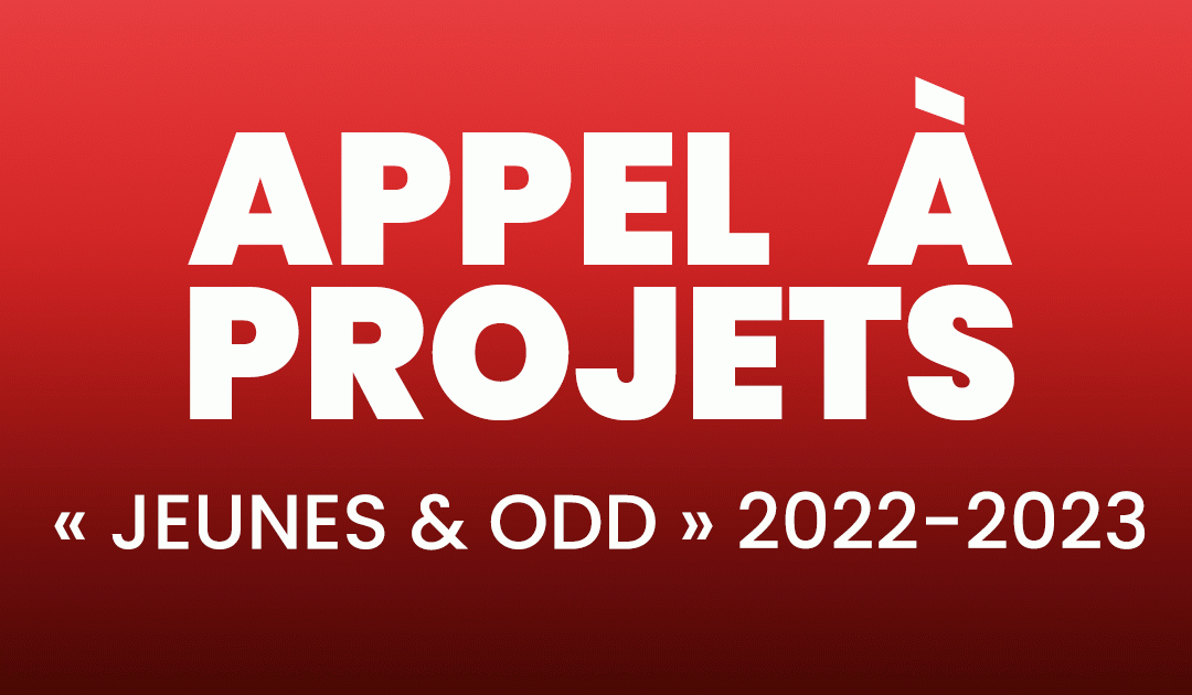 Appel à projets « Jeunes & ODD » 2022-2023
