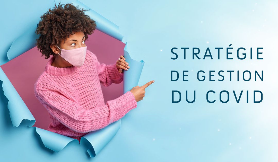 Stratégie de gestion du COVID