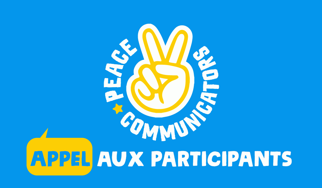 PeaceCommunicators Couches de paix : Appel aux  participants