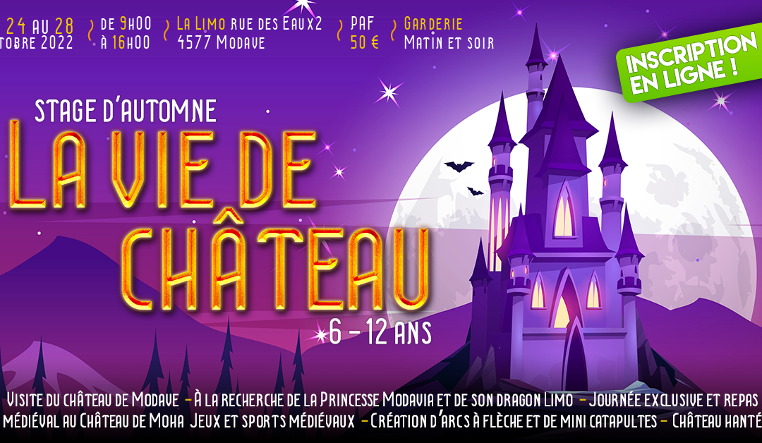 Stage d’automne – La vie de château