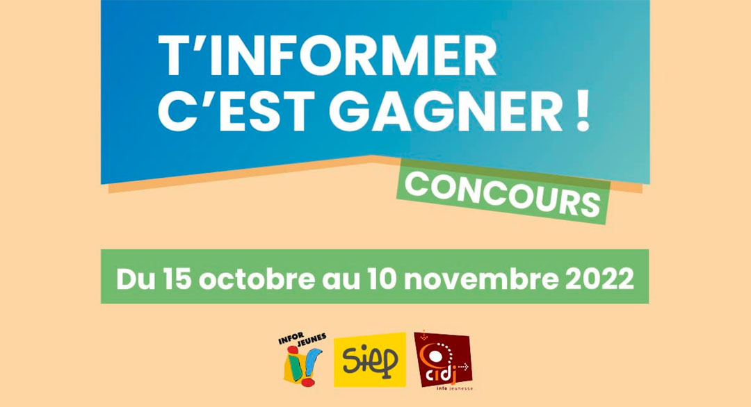 T’informer, c’est gagner !