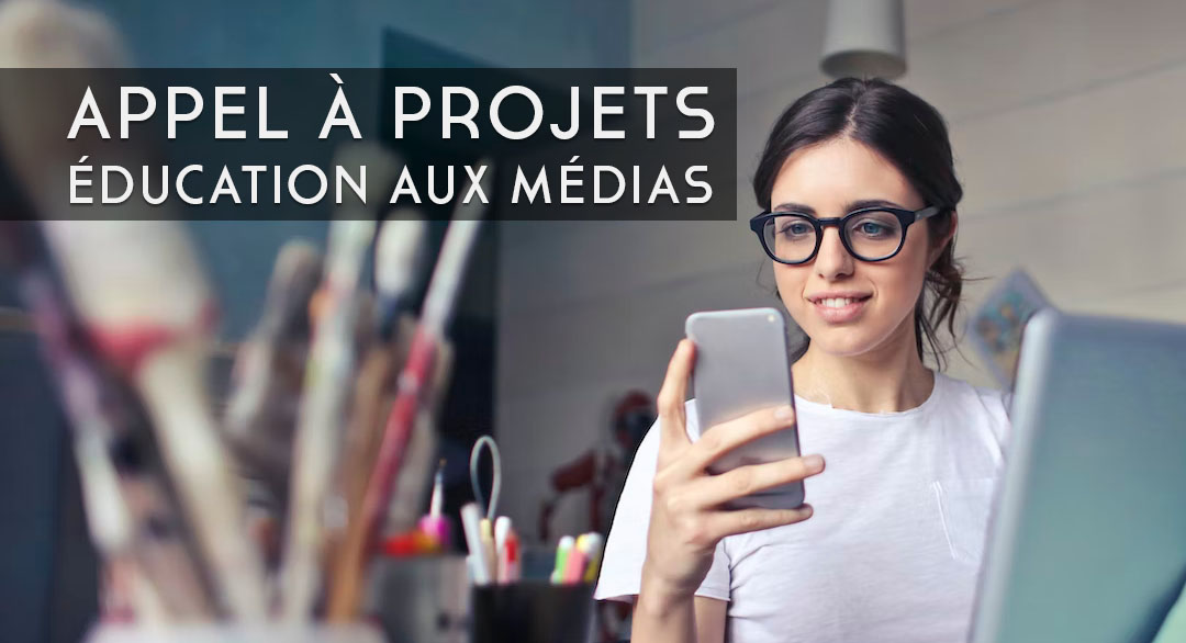 Appel à projets éducation aux médias